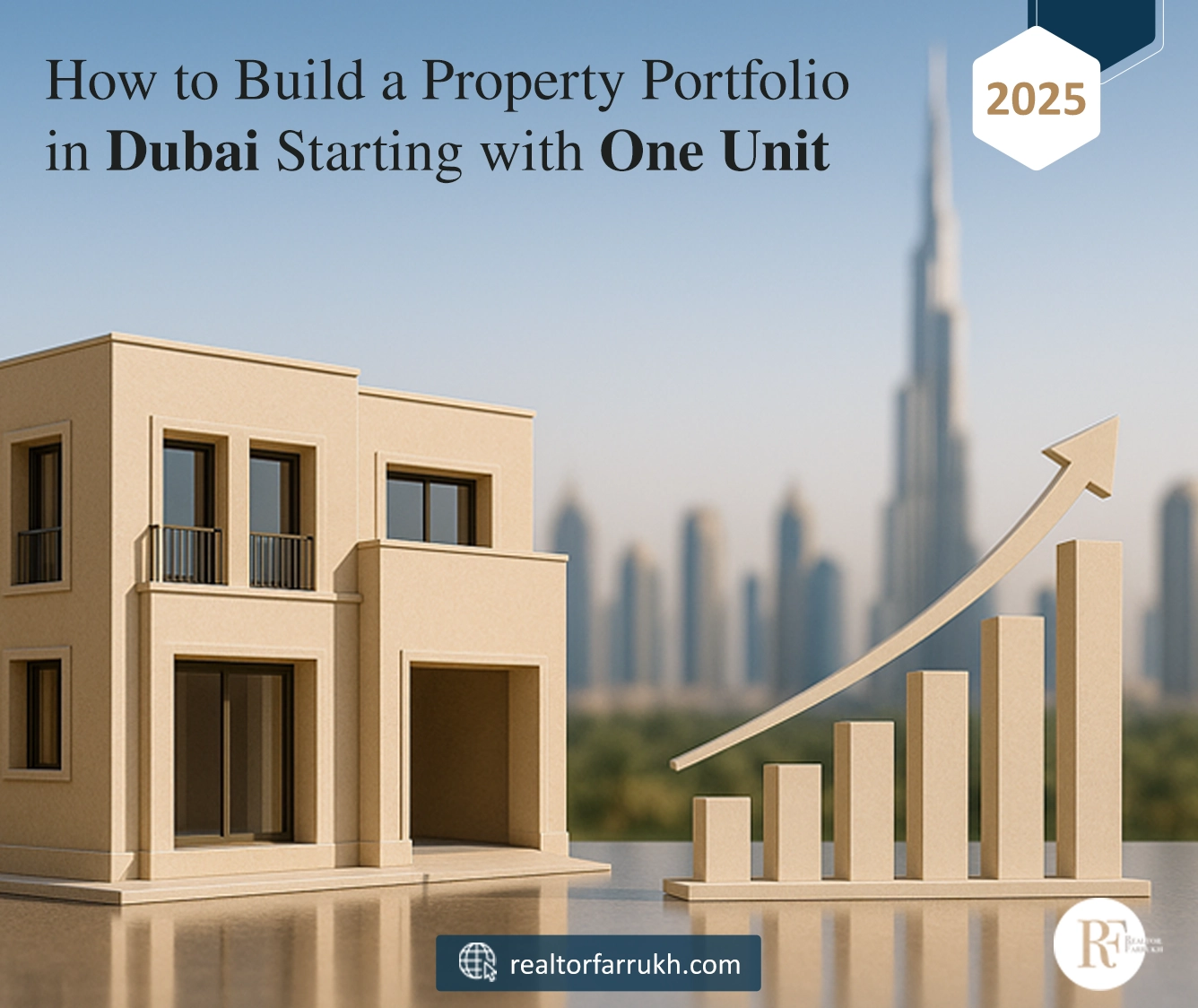 How to Build a Property Portfolio in Dubai Starting with One Unit
